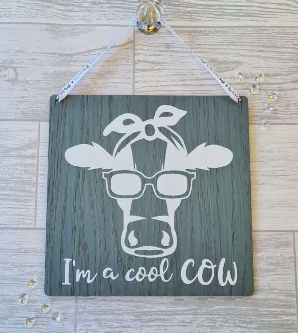 20201025 111824 Looking for a gift for a cow lover? A fun sign for the home. UK postage included - will be dispatched within a week of ordering.