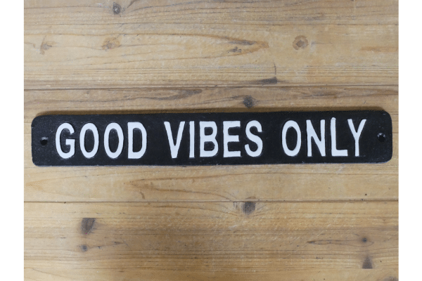 good vibes only Our Cast Iron 'Good Vibes Only' Sign is more than just a decorative piece; it's a statement, a mantra, and a daily reminder to cultivate positivity. Crafted with meticulous attention to detail, this sign is designed to inspire and uplift, transforming any space into a haven of good vibes.